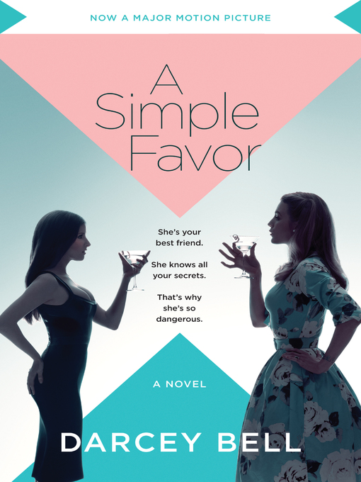 Title details for A Simple Favor by Darcey Bell - Wait list